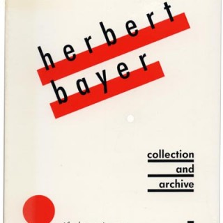 Bayer, Herbert. Gwen F. Chanzit: HERBERT BAYER: COLLECTION AND ARCHIVE AT THE DENVER ART MUSEUM, 1988.