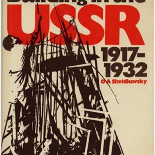 Shvidkovsky, O. A.: BUILDING IN THE USSR: 1917 – 1932. London: Studio Vista, 1971.