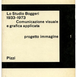 STUDIO BOGGERI. Bayer, Fossati & Sambonet: LO STUDIO BOGGERI 1933-1973. Milan: 1974.