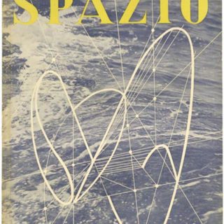 SPAZIO, Agosto 1950. Rassegna mensile delle arti e dell ‘architettura diretta dall’architetto Luigo Moretti.