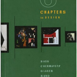 Ginza Graphic Gallery: 6 CHAPTERS IN DESIGN: BASS, CHERMAYEFF, GLASER, RAND, TANAKA, TOMASZEWSKI, 1997.