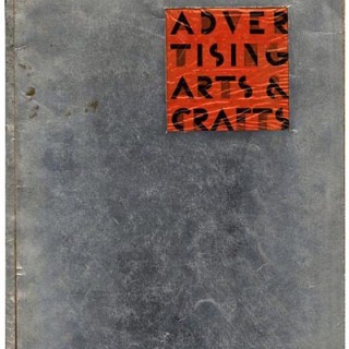 ADVERTISING ARTS AND CRAFTS. New York: Advertising Arts and Crafts, Inc., Volume 20, Number 1, 1931.