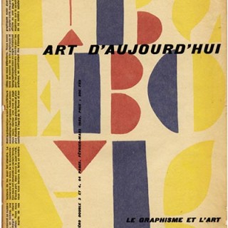 ART D’AUJOURD’HUI Fevrier – Mars 1952. Le Graphisme et L’art special issue. Andre Bloc & Pierre Lacombe
