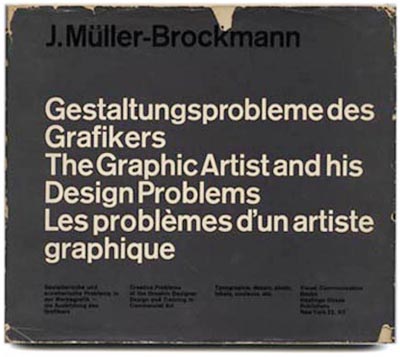 Modernism101.com | Müller-Brockmann, Josef: THE GRAPHIC ARTIST AND