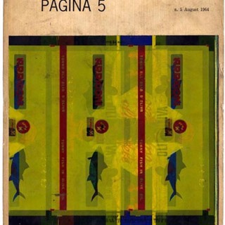 PAGINA 5 [International Review of Graphic Design]. Milan: Societa Italiana di Grafica, No. 5. August 1964.