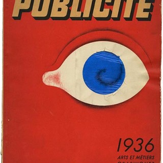 PUBLICITE 1936. Paris: Arts et Metiers Graphiques, 1936. Charles Peignot [Directeur]. Jean Carlu cover design.