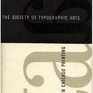 Society of Typographic Arts: 24TH EXHIBITION OF DESIGN IN CHICAGO PRINTING. Herbert Pinzke [Designer], 1951.