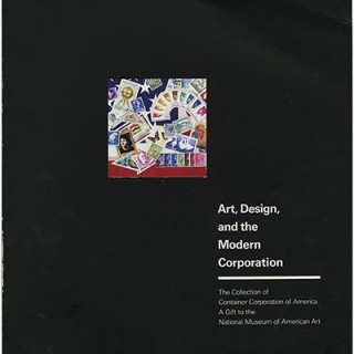 CCA. Container Corporation of America: ART, DESIGN AND THE MODERN CORPORATION. Washington, D.C., 1985.