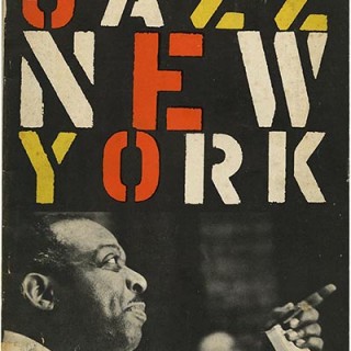 Brownjohn, Robert [Designer]: JAZZ NEW YORK [The First Annual New York Jazz Festival]. New York, 1956.