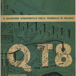 Centro Studi Triennale 6: IL QUARTIERE SPERIMENTALE DELLA TRIENNALE DI MILANO [Q. T. 8]. Milan: Domus, 1954.