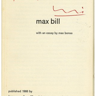 Bill, Max and Max Bense: MAX BILL. London: Hanover Gallery, 1966. Inscribed to György Kepes. Association Copy.
