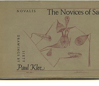 Klee, Paul and Novalis: THE NOVICES OF SAIS [Sixty Drawings by Paul Klee]. New York: Curt Valentin, 1949.