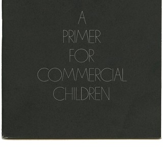 Crosby/Fletcher/Forbes: A PRIMER FOR COMMERCIAL CHILDREN. London: Crosby/Fletcher/Forbes, [n. d., c. 1968].