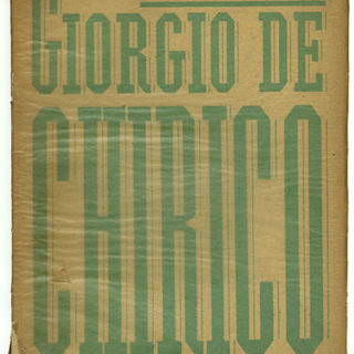 DE CHIRICO. Waldemar George: GIORGIO DE CHIRICO. Paris: Editions des Chroniques du jour, 1928. First edition [560 copies].