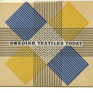 SWEDISH TEXTILES TODAY. Stockholm: Swedish Society for Industrial Design and the Smithsonian Institution, 1958.