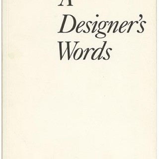 RAND. Steven Heller, Georgette Ballance and Nathan Garland: PAUL RAND: A DESIGNER’S WORDS. New York: School of Visual Arts, April 1998.