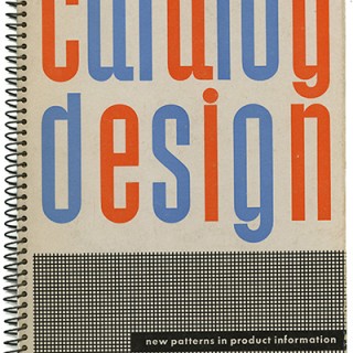Sutnar, Ladislav & Knud Lönberg-Holm: CATALOG DESIGN: NEW PATTERNS IN PRODUCT INFORMATION. New York: Sweet’s Catalog Service, 1944. With Supplements.