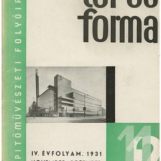 Tér és Forma: November – December 1931 [Épitő Művészeti Folyóirat]. Bierbauer, Komor, Kozma [Eds]. Budapest, November – December 1931.