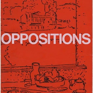 LE CORBUSIER 1905-1933. OPPOSITIONS 15/16: A JOURNAL FOR IDEAS AND CRITICISM IN ARCHITECTURE. Cambridge: MIT Press/IAUS, Winter/Spring 1979.