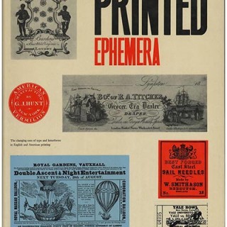 Lewis, John: PRINTED EPHEMERA: THE CHANGING USE OF TYPE AND LETTERFORMS IN ENGLISH AND AMERICAN PRINTING. Ipswich: W. S. Cowell Ltd., 1962.