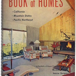 BOOK of HOMES [California, Mountain States, Pacific Northwest]. San Francisco: Home Publications, 1956. First edition [Book Twelve, Spring – Summer 1956].