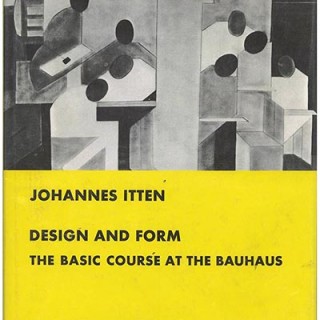 Itten, Johannes: DESIGN AND FORM. THE BASIC COURSE AT THE BAUHAUS. New York: Reinhold, 1964. First English-language ed., 1966 third printing.
