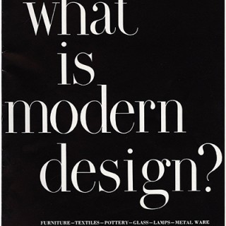 Kaufmann, Edgar Jr.: WHAT IS MODERN DESIGN? New York: Museum of Modern Art, 1950.