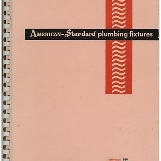 Sutnar, Ladislav and and K. Lönberg-Holm: AMERICAN-STANDARD PLUMBING FIXTURES. New York & Pittsburgh: Sweet’s Catalog Service, for the American Radiator & Standard Sanitary Corporation, 1950.