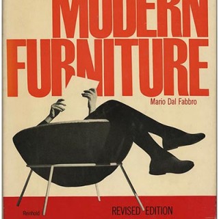 FURNITURE. Mario Dal Fabbro: MODERN FURNITURE: ITS DESIGN AND CONSTRUCTION.  New York: Reinhold Publishing Corporation, 1958.