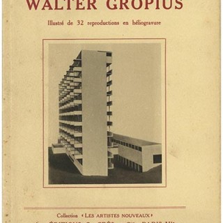 GROPIUS. Siegfried Giedion: WALTER GROPIUS. Paris: Les Editions G. Cres, 1931. With 32 héliogravure plates.