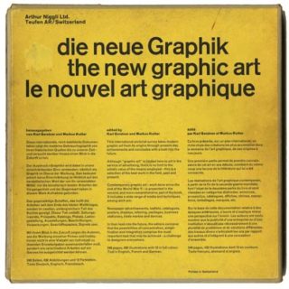 Gerstner, Karl, Markus Kutter: DIE NEUE GRAPHIK / THE NEW GRAPHIC ART / LE NOUVEL ART GRAPHIQUE. Niggli, 1959.