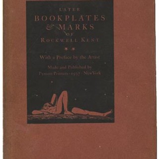 Kent, Rockwell: THE LATER BOOKPLATES & MARKS OF ROCKWELL KENT [With a Preface by the Artist]. New York: Pynson Printers, May 1937. First edition [limited to 1,250 copies].
