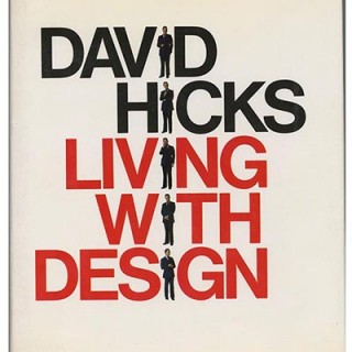 Hicks, David: LIVING WITH DESIGN. New York: William Morrow and Company 1979.