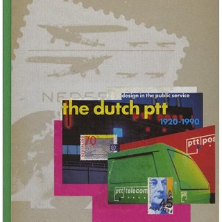 DUTCH PTT 1920 – 1990, DESIGN IN THE PUBLIC SERVICE. London: Design Museum, 1990 [limited edition of 2,000 copies]. Gerard Forde, 8vo [Design]