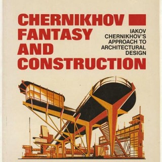 CHERNIKHOV: FANTASY AND CONSTRUCTION [Iakov Chernikhov’s Approach to Architectural Design]. London: Architectural Design AD Editions, 1984. Catherine Cooke