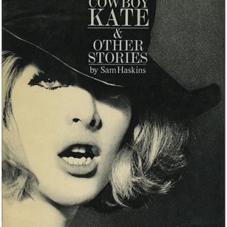 Haskins, Sam: COWBOY KATE & OTHER STORIES. New York: Crown Publishers, Inc., 1965. First American edition.