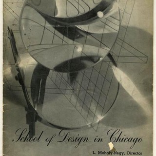 Moholy-Nagy, László [Director]: SCHOOL OF DESIGN IN CHICAGO. Chicago: School of Design, [1940]. Cover photograph by György Kepes.