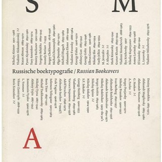 RUSSIAN BOOKCOVERS. Stroeve and Krichevsky: RUSSISCHE BOEKTYPOGRAFIE | RUSSIAN BOOKCOVERS 1922 – 1932. Amsterdam: Stedelijk Museum, SMA Cahiers no. 17, 1999.