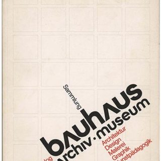 BAUHAUS ARCHIV MUSEUM SAMMLUNGS-KATALOG [architektur • design • malerei • graphik • kunstpädagogik]. Berlin: Bauhaus-Archiv Museum für Gestaltung, 1981.  Peter Hahn [Editor], Hans M. Wingler [foreword].