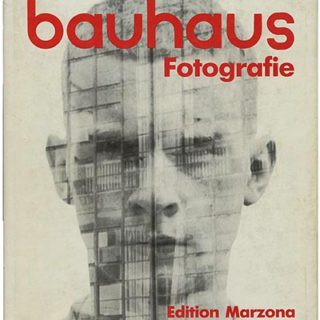 BAUHAUS FOTOGRAFIE. Dusseldorf: Edition Marzona, 1982. Roswitha Fricke [Editor] and Egidio Marzona [Designer].