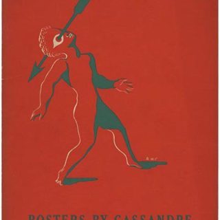 CASSANDRE, A. M.  Ernestine M. Fantl [Foreword]: POSTERS BY CASSANDRE. New York: Museum of Modern Art, January 1936.