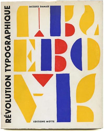 Modernism101.com | Damase, Jacques: RÉVOLUTION TYPOGRAPHIQUE. Geneva ...