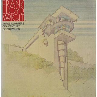 WRIGHT, F. L. Izzo & Gubitosi [Editors]: FRANK LLOYD WRIGHT: THREE QUARTERS OF A CENTURY OF DRAWINGS. New York: Horizon Press, 1981.