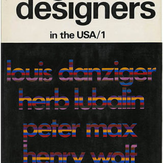 Hillebrand, Henri [Series Editor]: GRAPHIC DESIGNERS IN THE USA, VOLUME 1. New York: Universe, 1971. First English edition. Louis Danziger, Herb Lubalin, Peter Max and Henry Wolf.