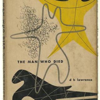 LUSTIG, ALVIN. D. H. Lawrence: THE MAN WHO DIED. New York: New Directions, 1950. First New Classics edition [n. c. 18], second printing.