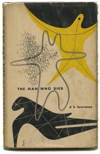 Lustig Alvin D H Lawrence The Man Who Died New 5736