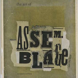 ASSEMBLAGE. William C. Seitz: THE ART OF ASSEMBLAGE. New York: The Museum of Modern Art, 1961. Jacket design by Ivan Chermayeff.