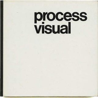 Schmittel, Wolfgang: PROCESS VISUAL: DEVELOPMENT OF A CORPORATE IDENTITY. Zürich: ABC Verlag, 1978.