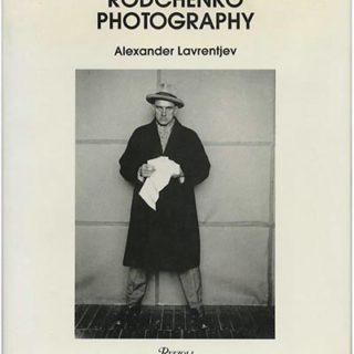 RODCHENKO PHOTOGRAPHY. New York: Rizzoli, 1982. Alexander Lavrentjev, 159 quadtone plates.