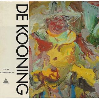 DE KOONING, WILLEM. Harold Rosenberg: DE KOONING. New York: Harry N. Abrams, 1978. Second printing.